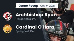 Recap: Archbishop Ryan  vs. Cardinal O'Hara  2021