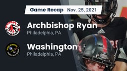 Recap: Archbishop Ryan  vs. Washington  2021