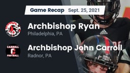 Recap: Archbishop Ryan  vs. Archbishop John Carroll  2021