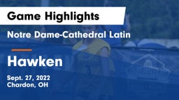 Notre Dame-Cathedral Latin  vs Hawken  Game Highlights - Sept. 27, 2022