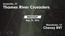 Matchup: Thames River vs. Cheney RVT  2016
