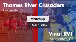 Matchup: Thames River vs. Vinal RVT  2016