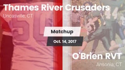 Matchup: Thames River vs. O'Brien RVT  2017
