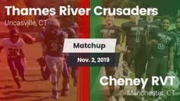 Matchup: Thames River vs. Cheney RVT  2019