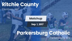 Matchup: Ritchie County vs. Parkersburg Catholic  2017