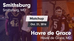 Matchup: Smithsburg vs. Havre de Grace  2016