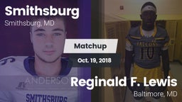 Matchup: Smithsburg vs. Reginald F. Lewis  2018