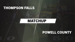 Matchup: Thompson Falls vs. Powell County  2016