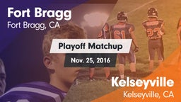 Matchup: Fort Bragg vs. Kelseyville  2016