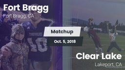 Matchup: Fort Bragg vs. Clear Lake  2018