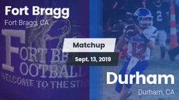 Matchup: Fort Bragg vs. Durham  2019