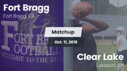 Matchup: Fort Bragg vs. Clear Lake  2019