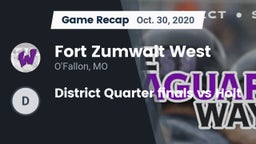 Recap: Fort Zumwalt West  vs. District Quarter finals vs Holt 2020