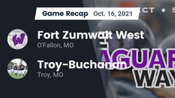 Recap: Fort Zumwalt West  vs. Troy-Buchanan  2021