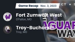 Recap: Fort Zumwalt West  vs. Troy-Buchanan  2023