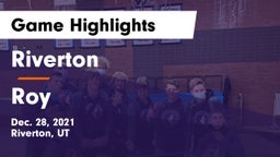 Riverton  vs Roy  Game Highlights - Dec. 28, 2021