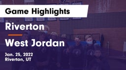 Riverton  vs West Jordan  Game Highlights - Jan. 25, 2022