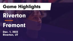 Riverton  vs Fremont  Game Highlights - Dec. 1, 2023
