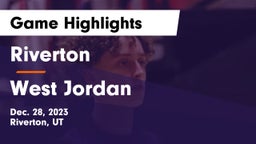 Riverton  vs West Jordan  Game Highlights - Dec. 28, 2023