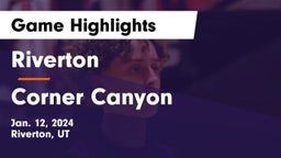 Riverton  vs Corner Canyon  Game Highlights - Jan. 12, 2024