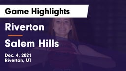 Riverton  vs Salem Hills  Game Highlights - Dec. 4, 2021