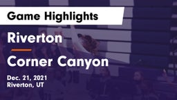 Riverton  vs Corner Canyon  Game Highlights - Dec. 21, 2021