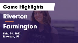 Riverton  vs Farmington  Game Highlights - Feb. 24, 2022