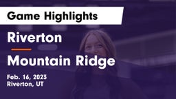 Riverton  vs Mountain Ridge  Game Highlights - Feb. 16, 2023