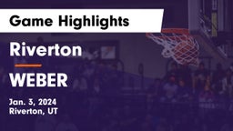 Riverton  vs WEBER  Game Highlights - Jan. 3, 2024