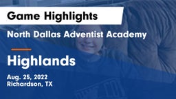 North Dallas Adventist Academy  vs Highlands Game Highlights - Aug. 25, 2022