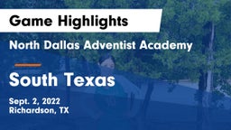 North Dallas Adventist Academy  vs South Texas Game Highlights - Sept. 2, 2022