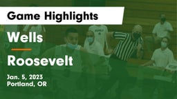 Wells  vs Roosevelt  Game Highlights - Jan. 5, 2023