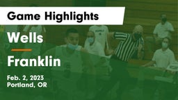 Wells  vs Franklin  Game Highlights - Feb. 2, 2023
