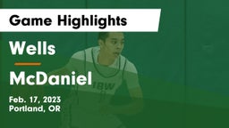 Wells  vs McDaniel  Game Highlights - Feb. 17, 2023