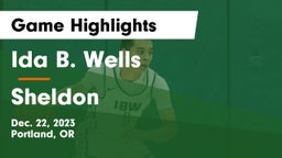 Ida B. Wells  vs Sheldon  Game Highlights - Dec. 22, 2023