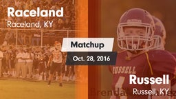 Matchup: Raceland vs. Russell  2016