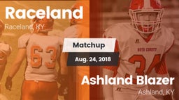 Matchup: Raceland vs. Ashland Blazer  2018