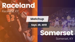 Matchup: Raceland vs. Somerset  2018