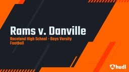 Raceland football highlights Rams v. Danville 