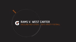 Raceland football highlights Rams v. West Carter