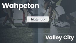 Matchup: Wahpeton vs. Valley City  2016