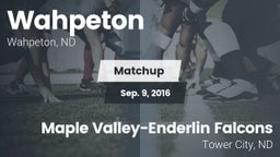 Matchup: Wahpeton vs. Maple Valley-Enderlin Falcons 2016