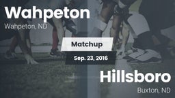 Matchup: Wahpeton vs. Hillsboro  2016