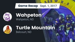 Recap: Wahpeton  vs. Turtle Mountain  2017