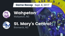 Recap: Wahpeton  vs. St. Mary's Central  2017