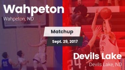 Matchup: Wahpeton vs. Devils Lake  2017