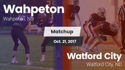 Matchup: Wahpeton vs. Watford City  2017