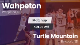 Matchup: Wahpeton vs. Turtle Mountain  2018