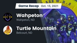 Recap: Wahpeton  vs. Turtle Mountain  2021