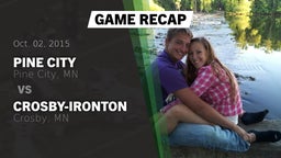 Recap: Pine City  vs. Crosby-Ironton  2015